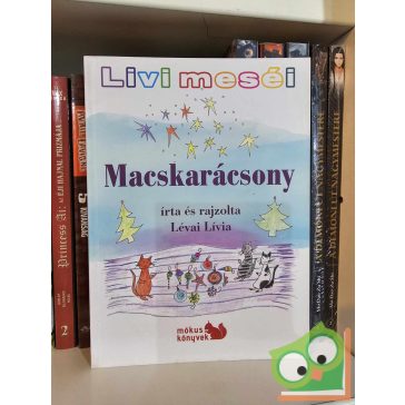 Lévai Lívia: Macskarácsony (Livi meséi) (újszerű)