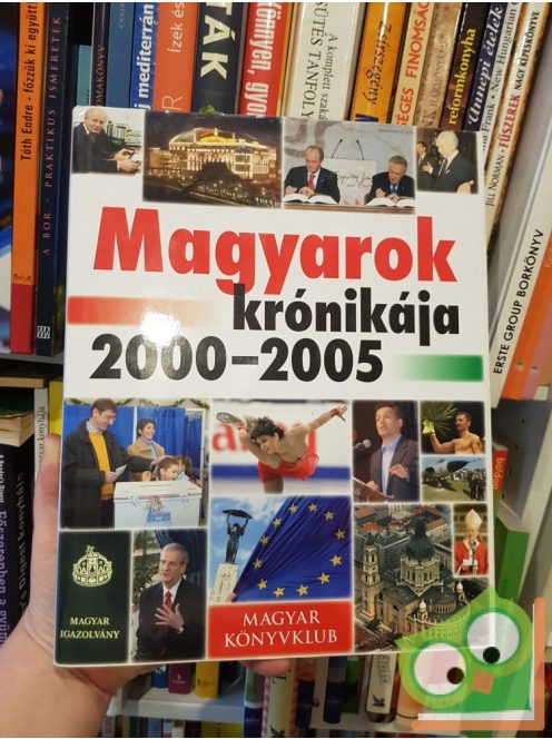 Magyar Könyvklub: Magyarok krónikája 2000-2005