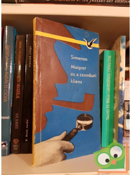 Georges Simenon: Maigret és a szombati kliens