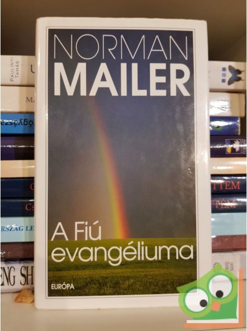 Norman Mailer: A fiú evangélima