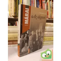 Márai Sándor: Az idegenek - A Garrenek műve III.