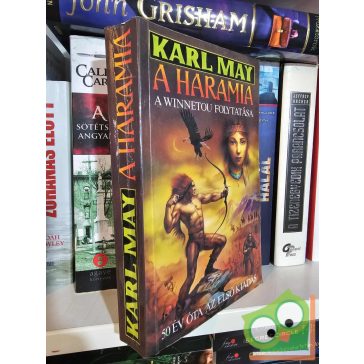   Karl May: A haramia (Old Shatterhand és Winnetou további kalandjai 1.)