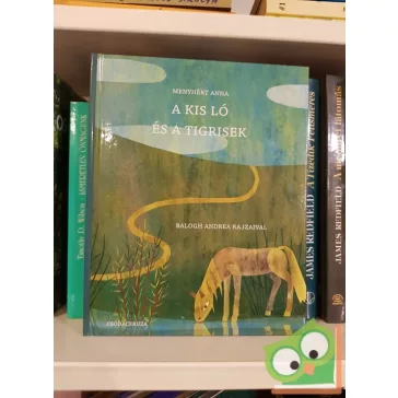 A kis ló és a tigrisek (A kis ló 2.)