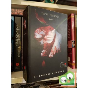 Stephenie Meyer: New Moon - Újhold (Twilight Saga 2.)