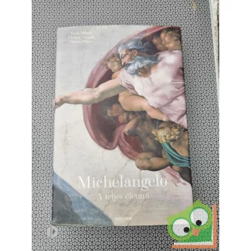   Frank Zöllner, Christof Thoenes, Thomas Pöpper: Michelangelo (A teljes életmű)