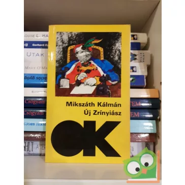 Mikszáth Kálmán: Új Zrinyiász