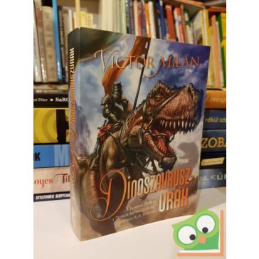 Victor Milan: Dinoszauruszurak