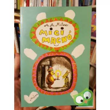 A. A. Milne: Micimackó