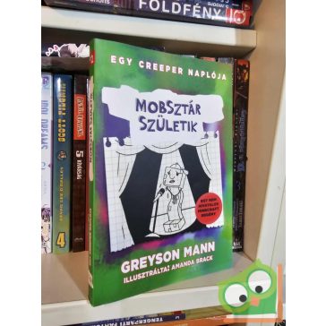   Greyson Mann: Mob sztár születik (Egy creeper naplója 2.) (minecraft)