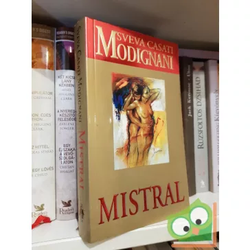 Sveva Casati Modignani: Mistral