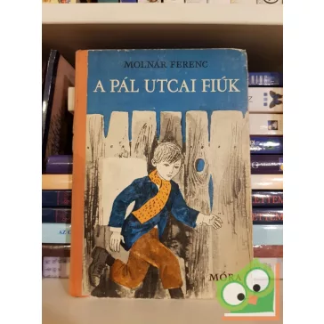 Molnár Ferenc: A Pál utcai fiúk