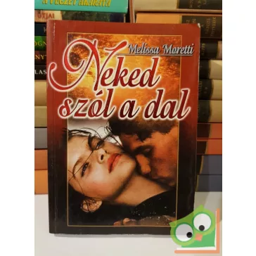 Melissa Moretti: Neked szól a dal