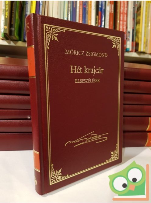 Móricz Zsigmond:  Hét krajcár - Elbeszélések(Móricz Zsigmond sorozat 7.kötet)