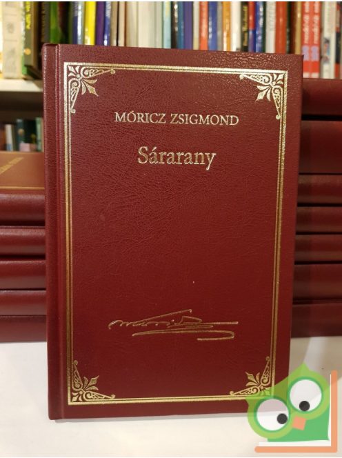 Móricz Zsigmond:  Sárarany (Móricz Zsigmond sorozat 1.kötet)