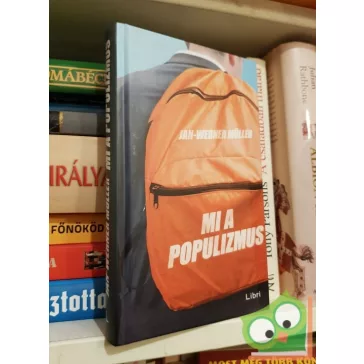 Jan-Werner Müller: Mi a populizmus