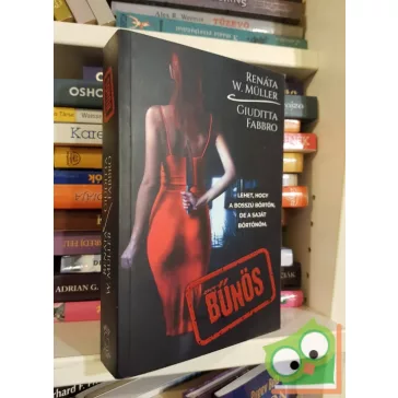 Renáta W. Müller, Giuditta Fabbro: Bűnös