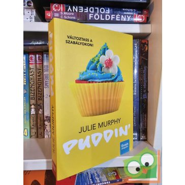 Julie Murphy: Puddin