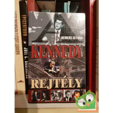 Nemere István: Kennedy - rejtély