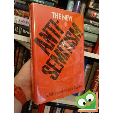   Arnold Forster, Benjamin R. Epstein: The new antisemitism (SIGNED COPY)
