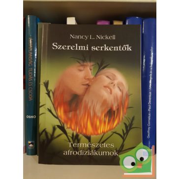 Nancy L. Nickell: Szerelmi serkentők