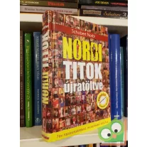  Schobert Norbert: Norbi titok újratöltve - 7 év tapasztalatával, receptekkel bővítve
