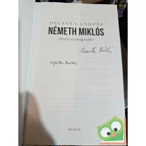   Oplatka András: Németh Miklós - Mert ez az ország érdeke (dedikált)