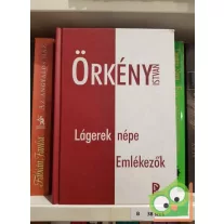 Örkény István: Lágerek népe / Emlékezők