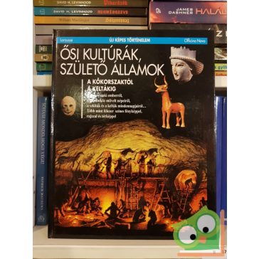   Ősi kultúrák, születő államok (Új képes történelem 3.)