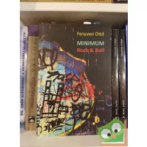   Fenyvesi Ottó: Minimum ​Rock & Roll - Versek, kalózszövegek
