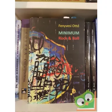   Fenyvesi Ottó: Minimum ​Rock & Roll - Versek, kalózszövegek