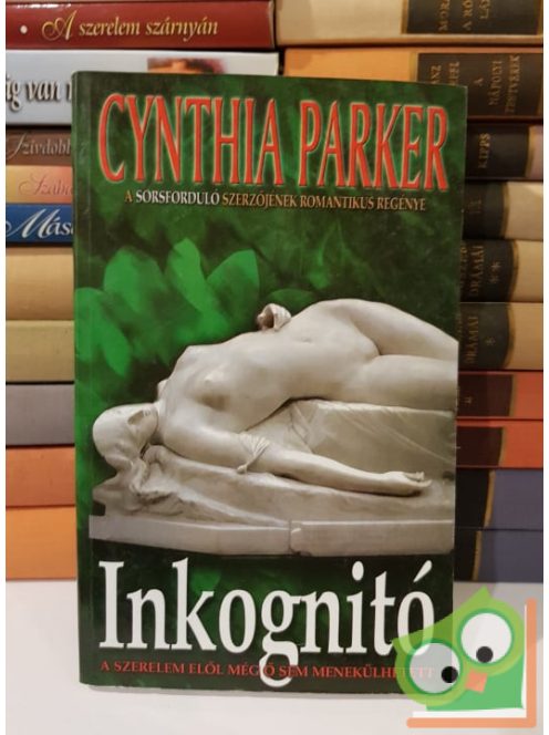 Cynthia Parker: Inkognito