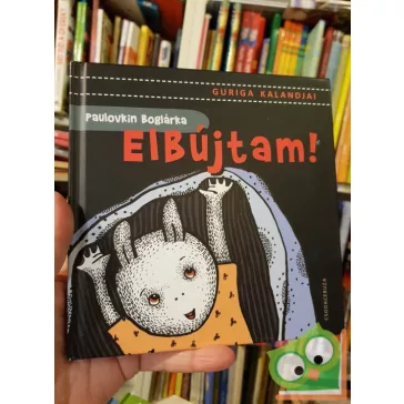 Paulovkin Boglárka: Elbújtam!