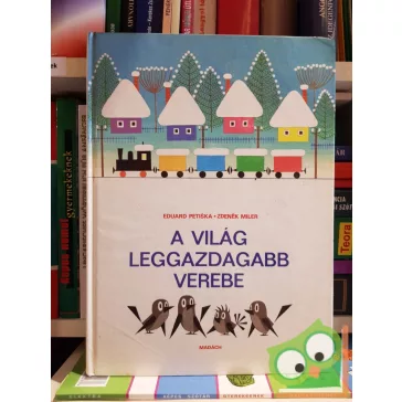 Eduard Petiška: A ​világ leggazdagabb verebe
