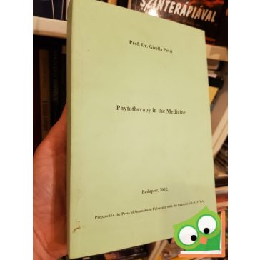 Prof. Dr. Gizella Petri: Phytotherapy in the Medicine