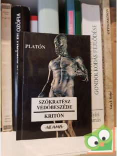 Platón: Szókratész védőbeszéde/ Kritón