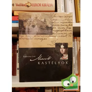 Podhorányi Zsolt: Mesélő kastélyok