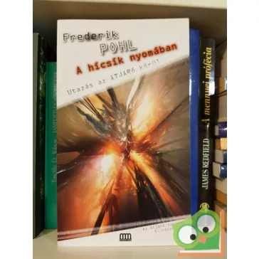   Frederik Pohl: A hícsík nyomában - Utazás az Átjáró körül (Átjáró sorozat 5.)