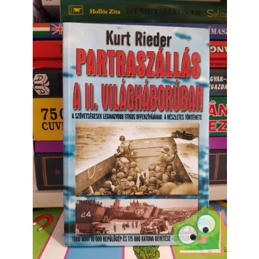 Kurt Rieder: Partraszállás ​a II. világháborúban