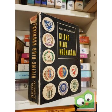 Rejtő László: Kilenc klub krónikája