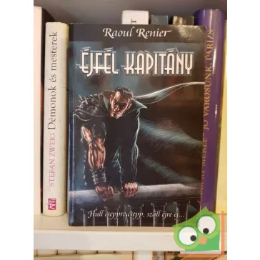 Raoul Renier:  Éjfél Kaptány