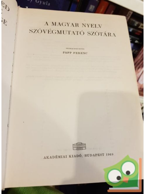 Papp Ferenc (szerk): Reverse alphabetised dictionary of the hungarian language / A magyar nyelv szövegmutató szótára
