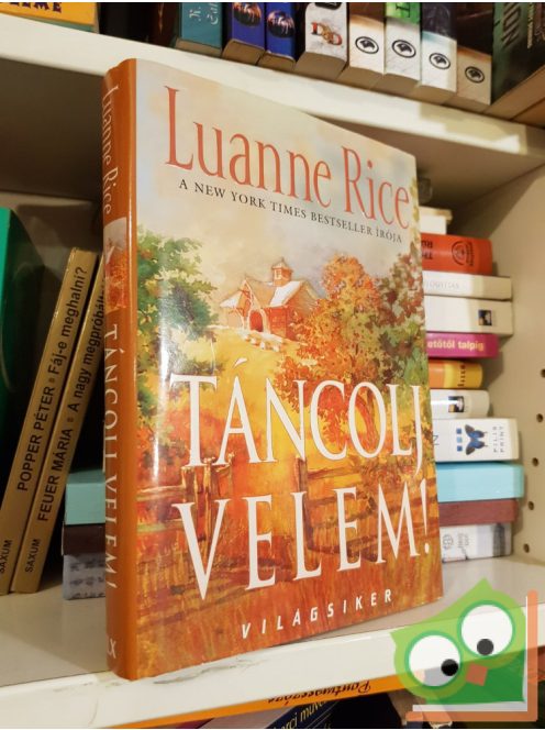 Luanne Rice: Táncolj velem