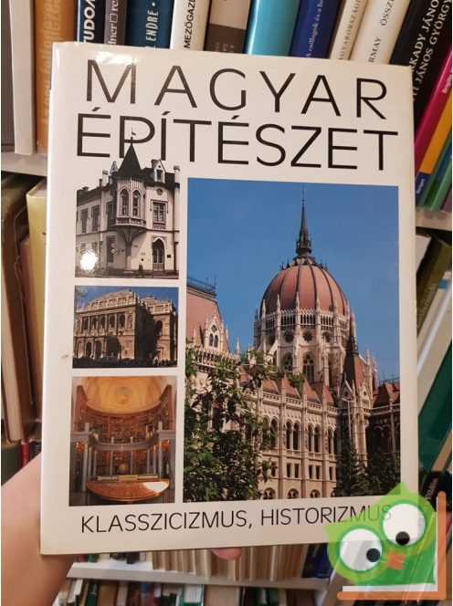 Ritoók Pál: Magyar építészet 5. - Klasszicizmus, historizmus