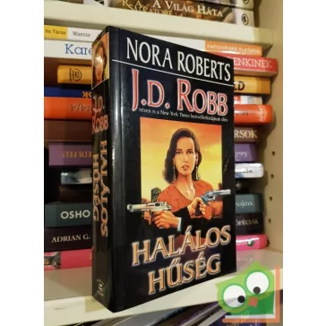 J. D. Robb: Halálos hűség