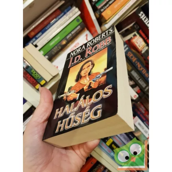 J. D. Robb: Halálos hűség