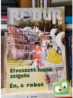  Kuczka Péter (szerk.): Robur 12. - Elveszett hajók szigete / Én, a robot