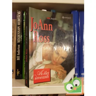 JoAnn Ross: Az élet útvesztői
