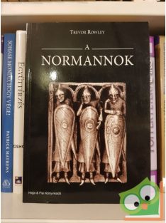 Trevor Rowley: a normannok