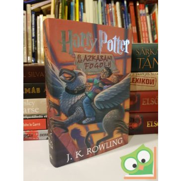   J. K. Rowling: Harry Potter és az azkabani fogoly (Harry Potter 3.)