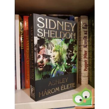 Sidney Sheldon: Ashley három élete